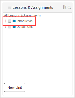 A unit is highlighted in the list under the Lessons and Assignments pane.